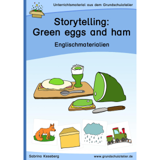 Storytelling: Green eggs and ham (Neuauflage geplant)