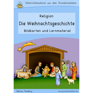 Die Weihnachtsgeschichte (Bildkarten und Unterrichtsmaterial)