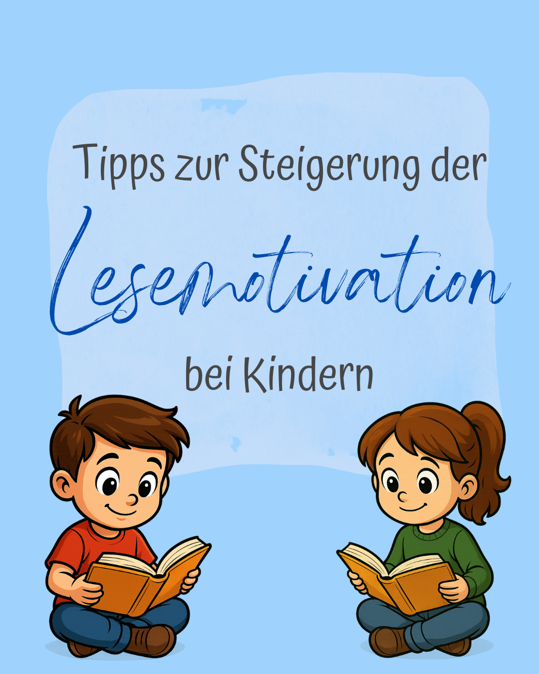 Lesemotivation steigern